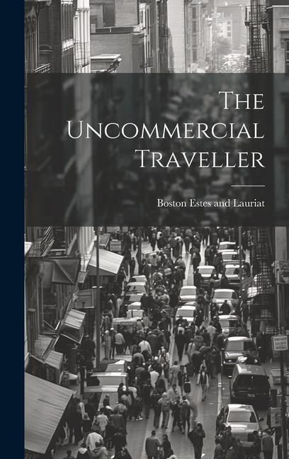 Produktbild: The Uncommercial Traveller
