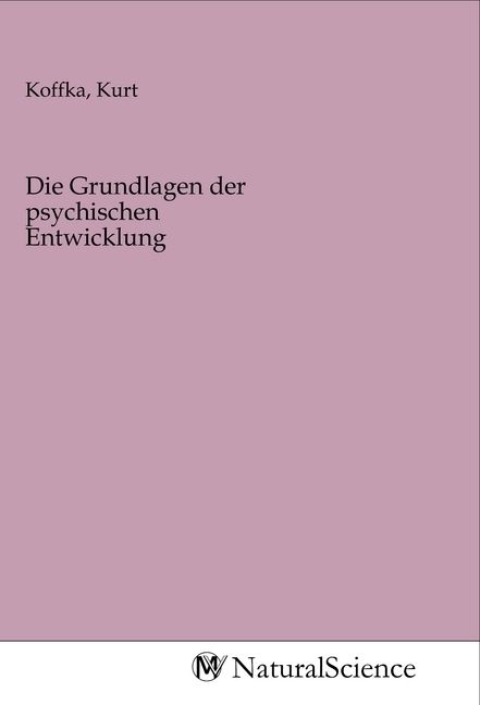 Produktbild: Die Grundlagen der psychischen Entwicklung