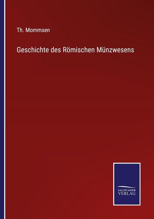 Produktbild: Geschichte des R&ouml;mischen M&uuml;nzwesens