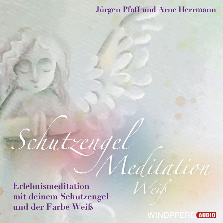 Produktbild: Schutzengel-Meditation &ndash; Wei&szlig; &ndash;