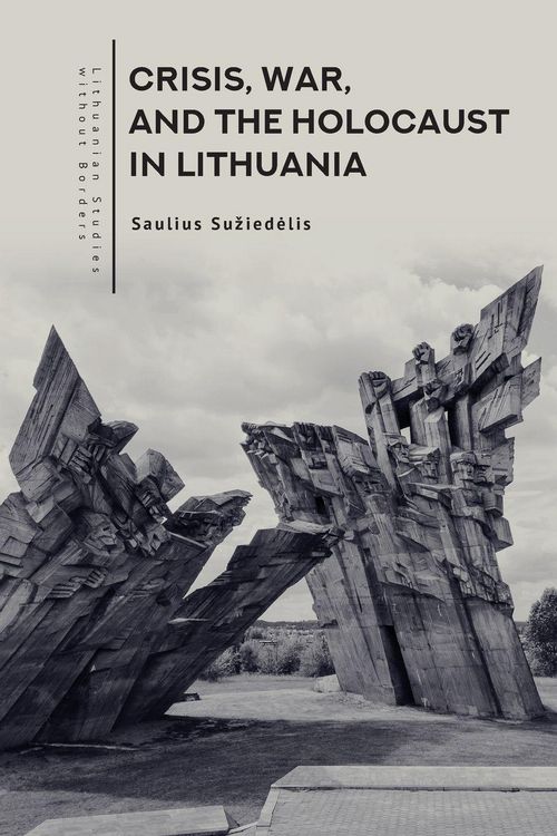 Produktbild: Crisis, War, and the Holocaust in Lithuania