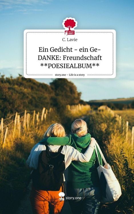 Produktbild: Ein Gedicht - ein Ge- DANKE: Freundschaft **POESIEALBUM**. Life is a Story - story.one