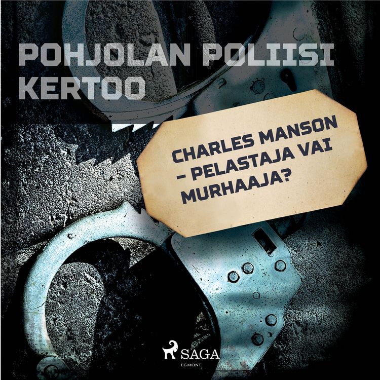 Produktbild: Charles Manson &ndash; pelastaja vai murhaaja?