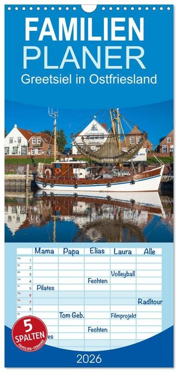 Produktbild: Familienplaner 2026 - Greetsiel in Ostfriesland mit 5 Spalten (Wandkalender, 21 x 45 cm) CALVENDO
