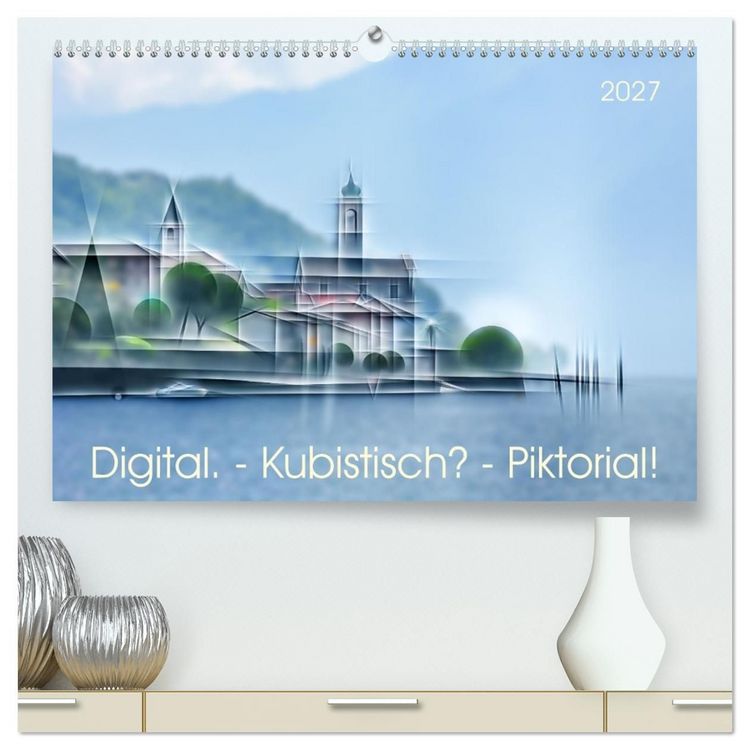 Produktbild: Digital - Kubistisch - Piktorial (hochwertiger Premium Wandkalender 2027 DIN A2 quer), Kunstdruck in Hochglanz