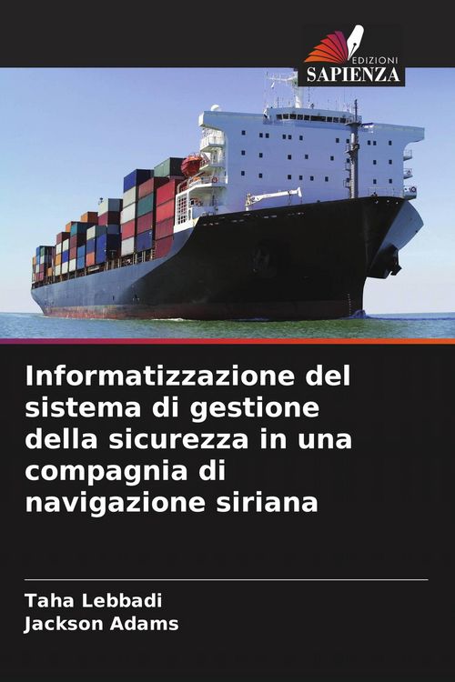 Produktbild: Informatizzazione del sistema di gestione della sicurezza in una compagnia di navigazione siriana