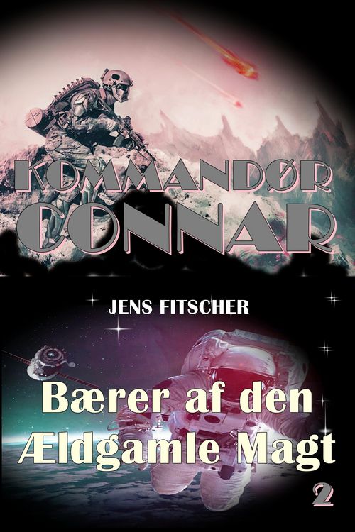Produktbild: B&aelig;rer af den &AElig;ldgamle Magt (KOMMAND&Oslash;R CONNAR 2)