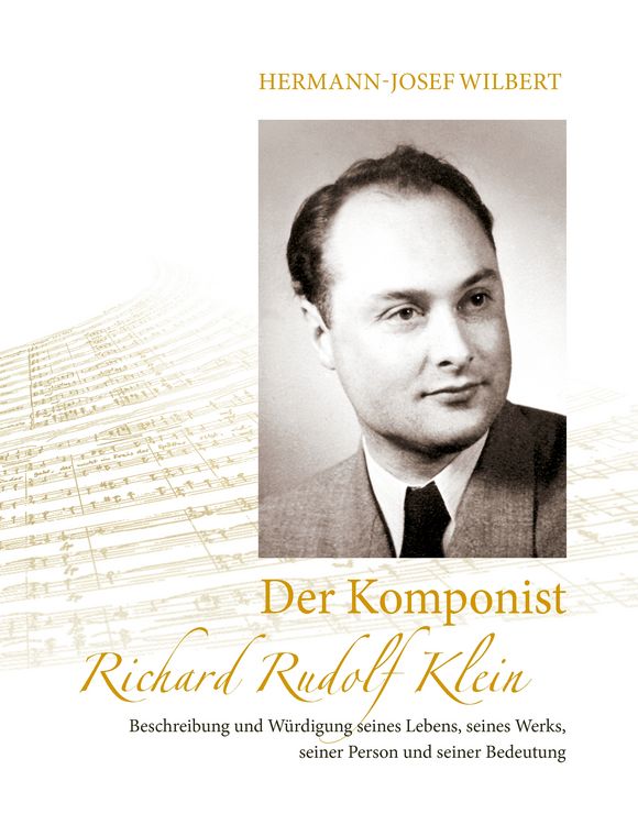 Produktbild: Der Komponist Richard Rudolf Klein