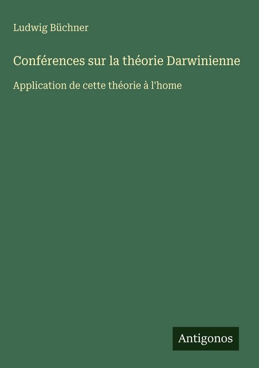 Produktbild: Conf&eacute;rences sur la th&eacute;orie Darwinienne