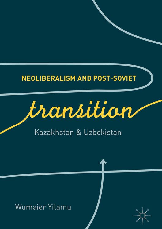 Produktbild: Neoliberalism and Post-Soviet Transition