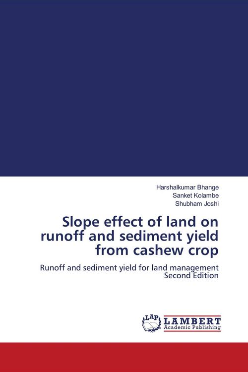 Produktbild: Slope effect of land on runoff and sediment yield from cashew crop
