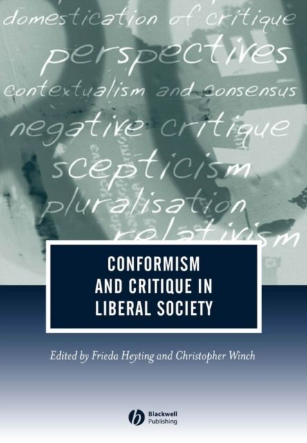 Produktbild: Conformism and Critique in Liberal Society