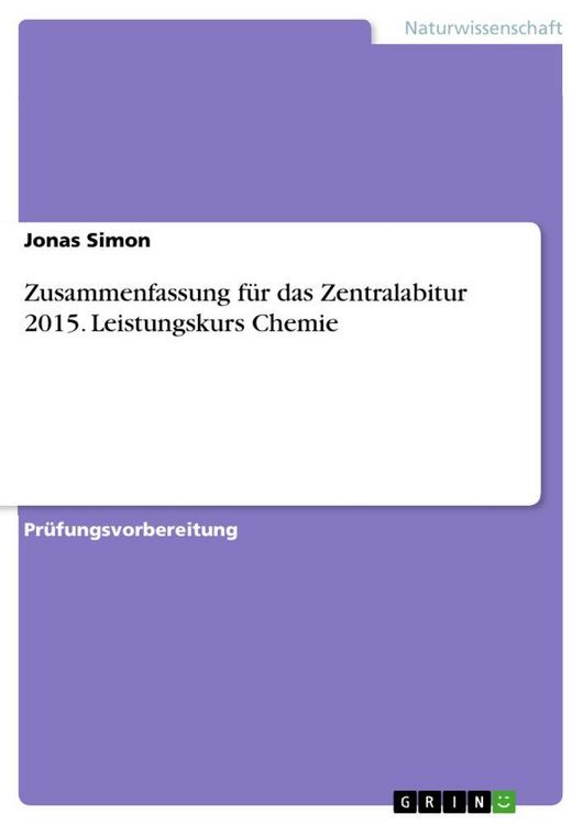 Produktbild: Zusammenfassung f&uuml;r das Zentralabitur 2015. Leistungskurs Chemie