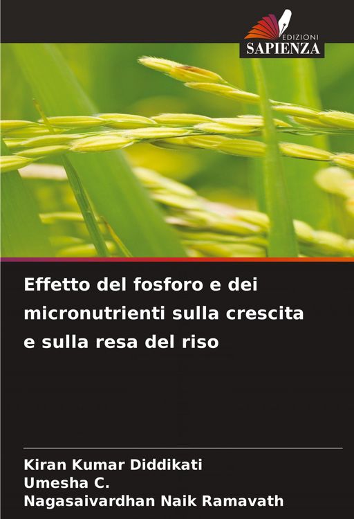Produktbild: Effetto del fosforo e dei micronutrienti sulla crescita e sulla resa del riso