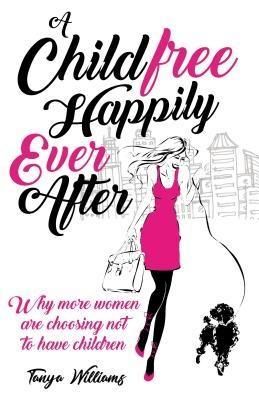 Produktbild: A Childfree Happily Ever After