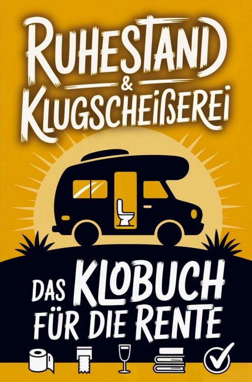 Produktbild: Ruhestand & Klugschei&szlig;erei - Lustiges Klobuch f&uuml;r die Rente