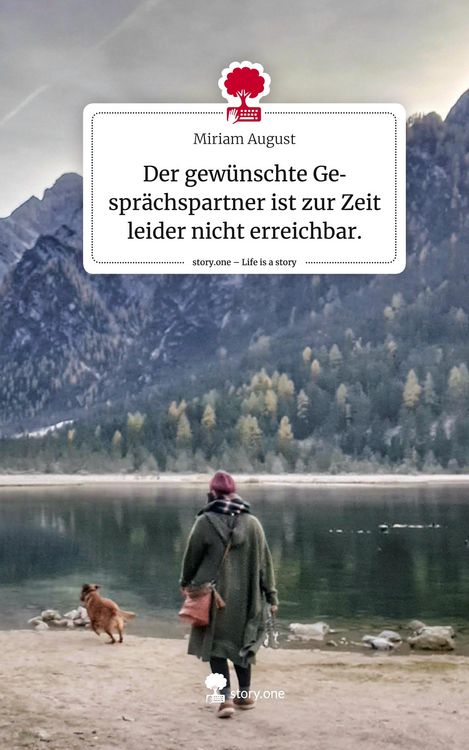 Produktbild: Der gew&uuml;nschte Gespr&auml;chspartner ist zur Zeit leider nicht erreichbar.. Life is a Story - story.one