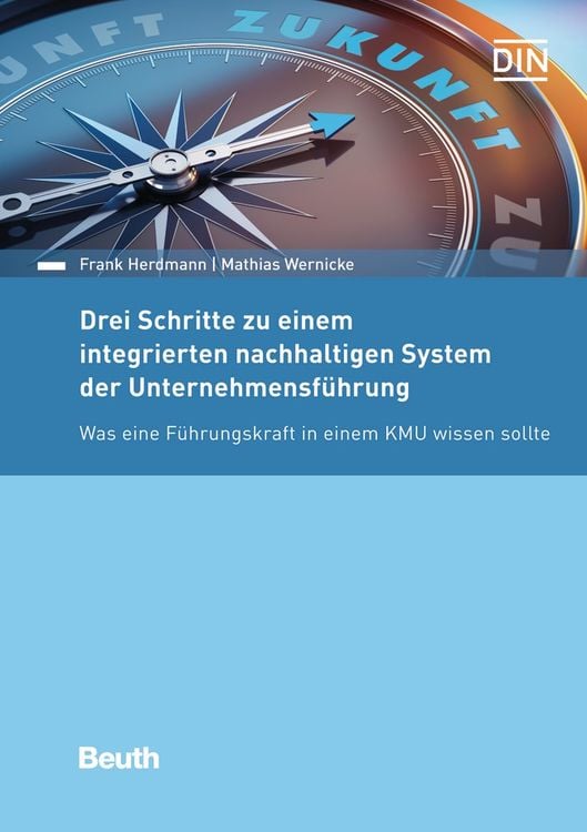 Bild vom Artikel Drei Schritte zu einem integrierten nachhaltigen System der Unternehmensführung vom Autor Frank Herdmann