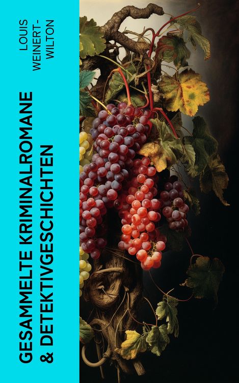 Produktbild: Gesammelte Kriminalromane & Detektivgeschichten