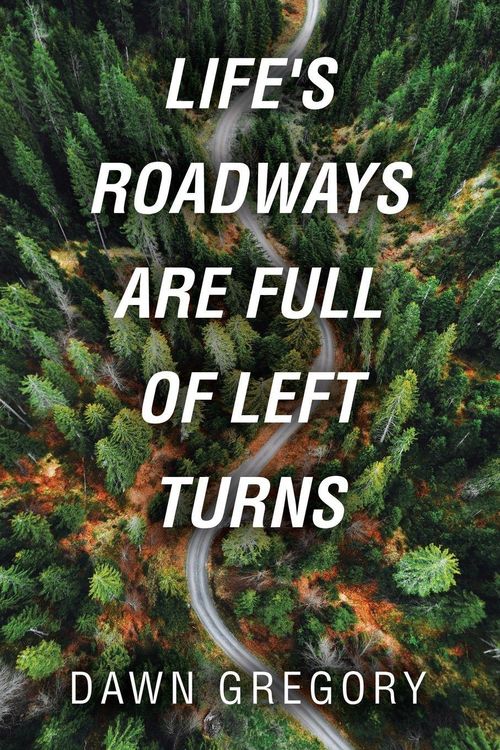 Produktbild: Life's Roadways are Full of Left Turns