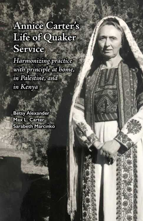 Produktbild: Annice Carter's Life of Quaker Service
