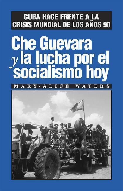 Produktbild: Che Guevara Y La Lucha Por El Socialismo Hoy