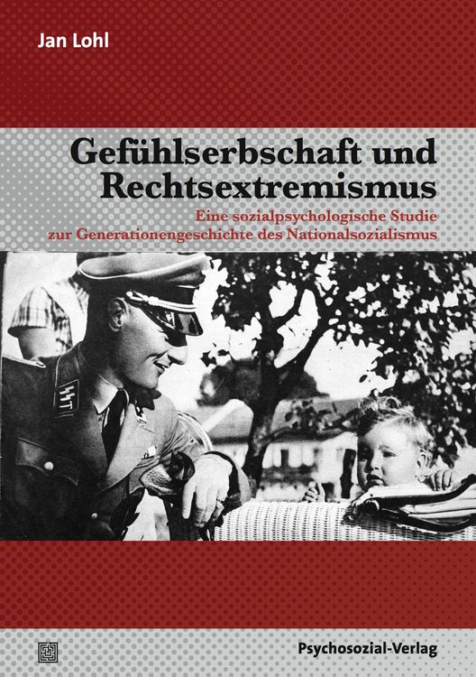 Produktbild: Gef&uuml;hlserbschaft und Rechtsextremismus