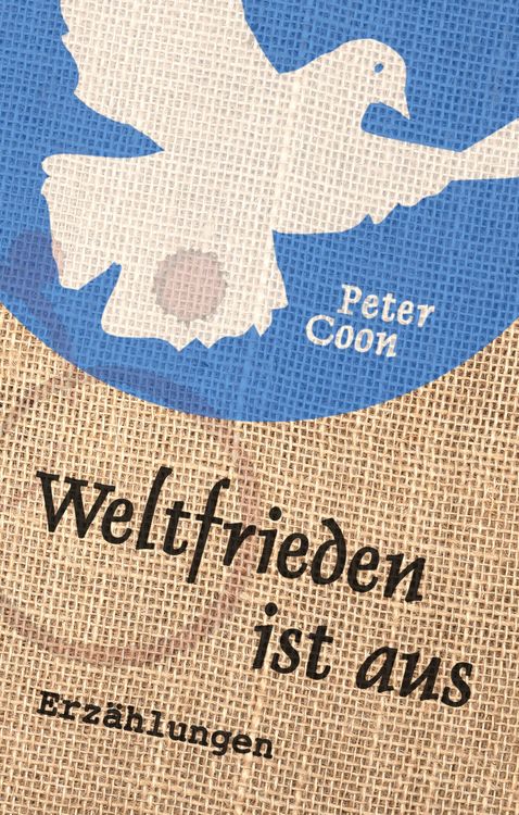 Produktbild: Weltfrieden ist aus