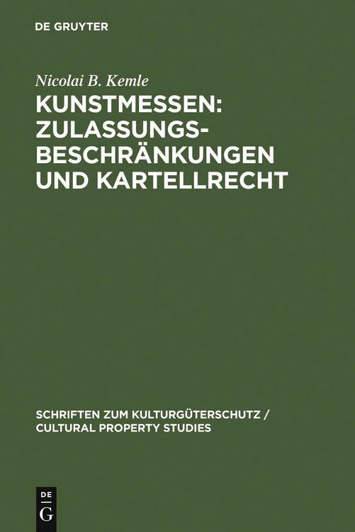 Produktbild: Kunstmessen: Zulassungsbeschr&auml;nkungen und Kartellrecht