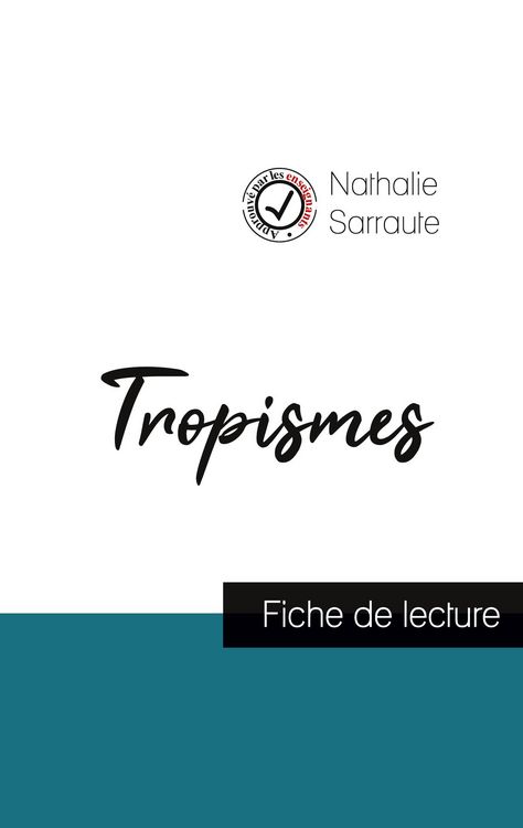 Produktbild: Tropismes de Nathalie Sarraute (fiche de lecture et analyse compl&egrave;te de l'oeuvre)