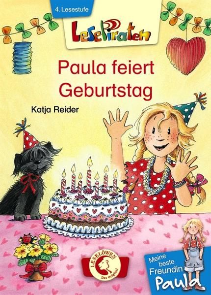Produktbild: Lesepiraten - Meine beste Freundin Paula: Paula feiert Geburtstag