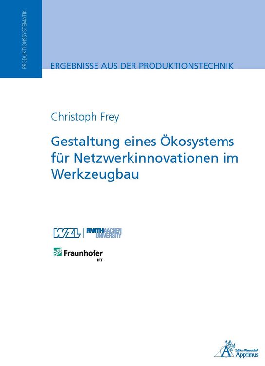 Produktbild: Gestaltung eines &Ouml;kosystems f&uuml;r Netzwerkinnovationen im Werkzeugbau