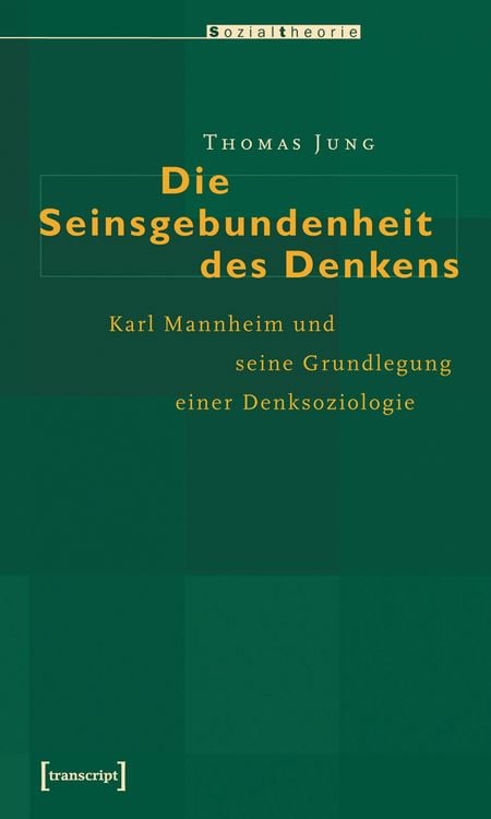 Produktbild: Die Seinsgebundenheit des Denkens
