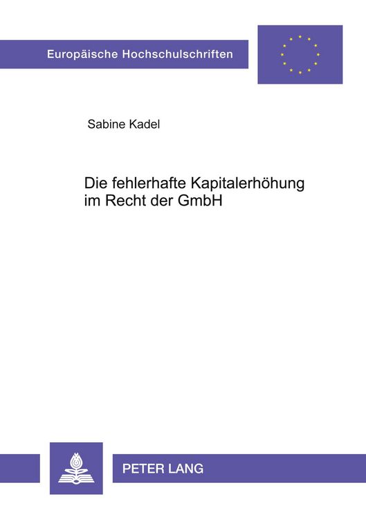 Produktbild: Die fehlerhafte Kapitalerh&ouml;hung im Recht der GmbH