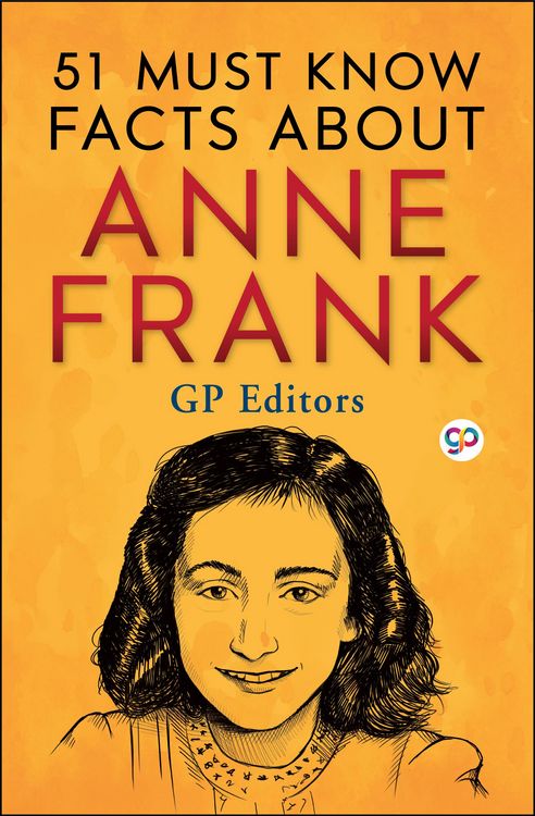 Produktbild: 51 Must Know Facts About Anne Frank