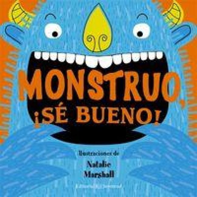 Produktbild: Monstruo, s&eacute; bueno