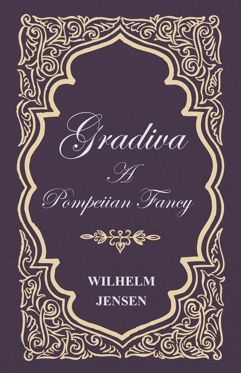 Produktbild: Gradiva - A Pompeiian Fancy