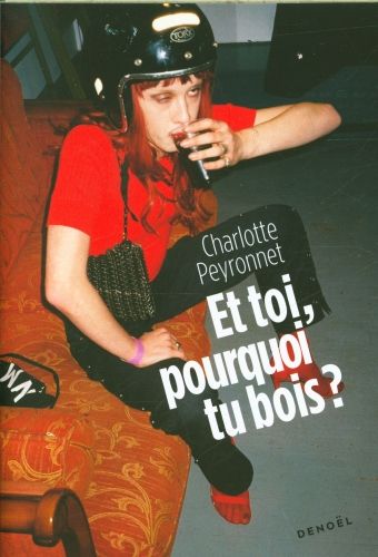 Produktbild: Et toi, pourquoi tu bois ?