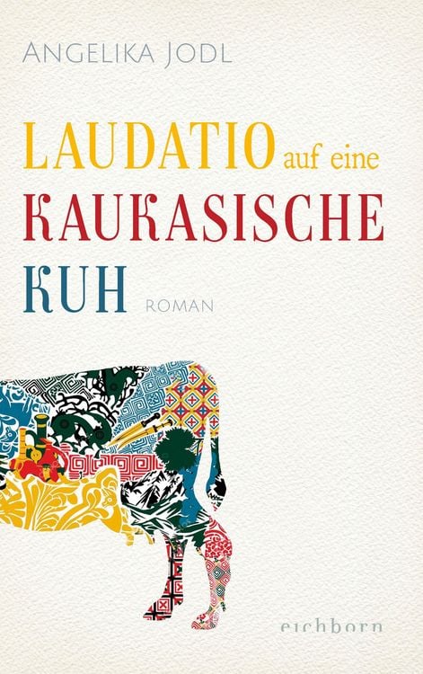 Produktbild: Laudatio auf eine kaukasische Kuh