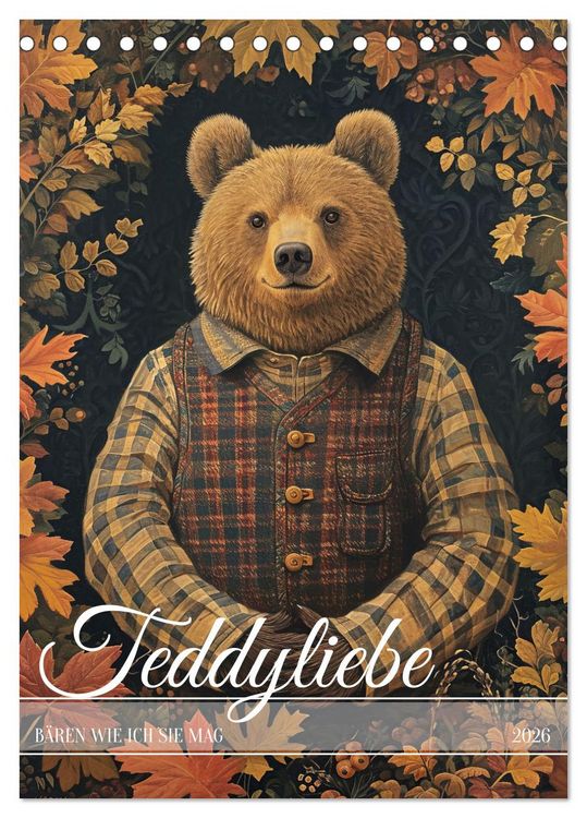Produktbild: Teddyliebe B&auml;ren wie ich sie mag (Tischkalender 2026 DIN A5 hoch), CALVENDO Monatskalender