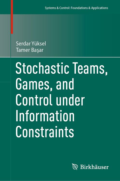 Produktbild: Stochastic Teams, Games, and Control under Information Constraints