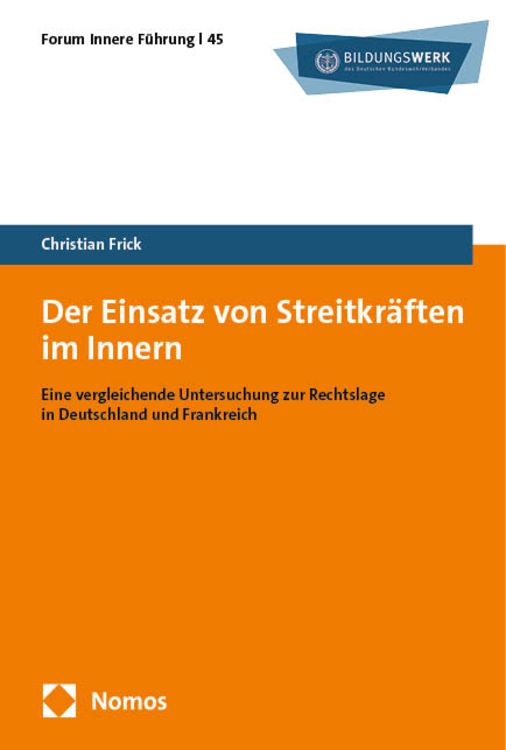 Produktbild: Der Einsatz von Streitkr&auml;ften im Innern