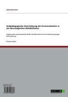 Produktbild: Heilp&auml;dagogische Unterst&uuml;tzung der Kommunikation in der Neurologischen Rehabilitation