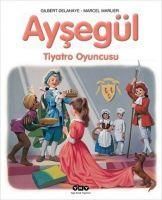 Produktbild: Ayseg&uuml;l Tiyatro Oyuncusu