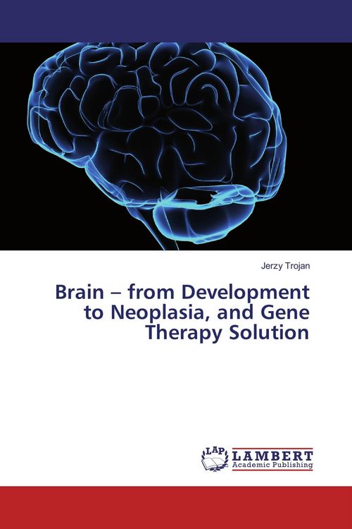 Produktbild: Brain - from Development to Neoplasia, and Gene Therapy Solution