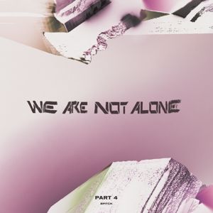 Produktbild: We Are Not Alone - Part 4