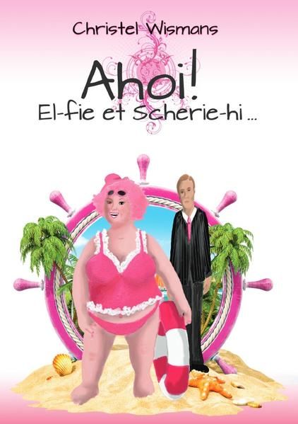 Produktbild: Ahoi! El-fie et Scherie-hi