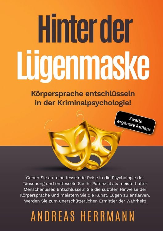 Produktbild: Hinter der L&uuml;genmaske: K&ouml;rpersprache entschl&uuml;sseln in der Kriminalpsychologie!