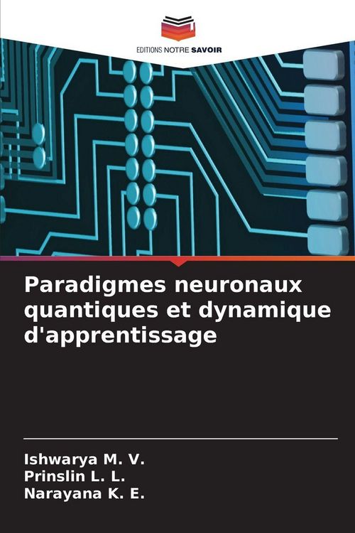 Produktbild: Paradigmes neuronaux quantiques et dynamique d'apprentissage