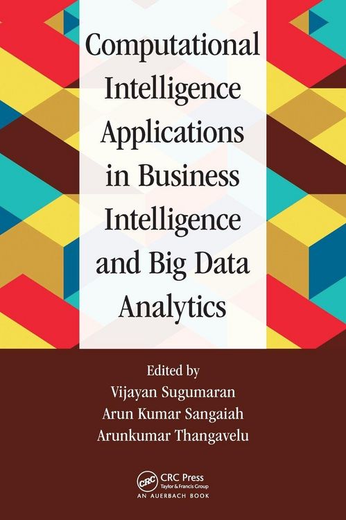 Produktbild: Computational Intelligence Applications in Business Intelligence and Big Data Analytics